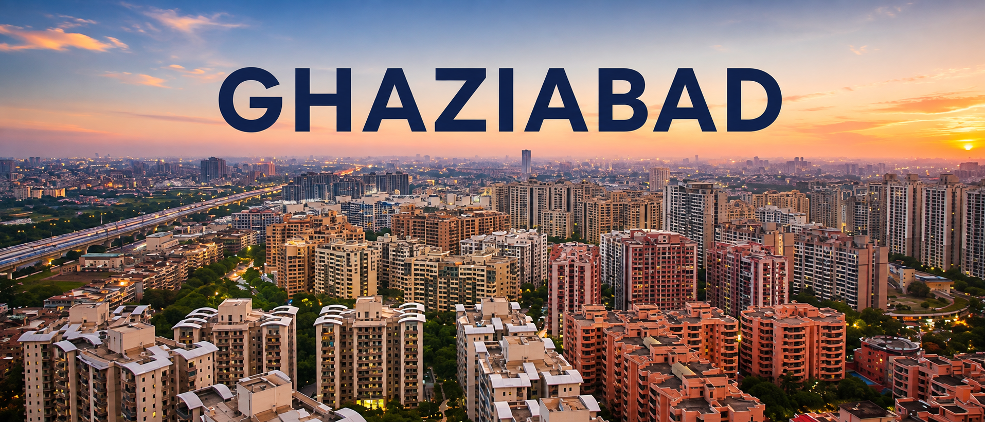 Ghaziabad real estate developments